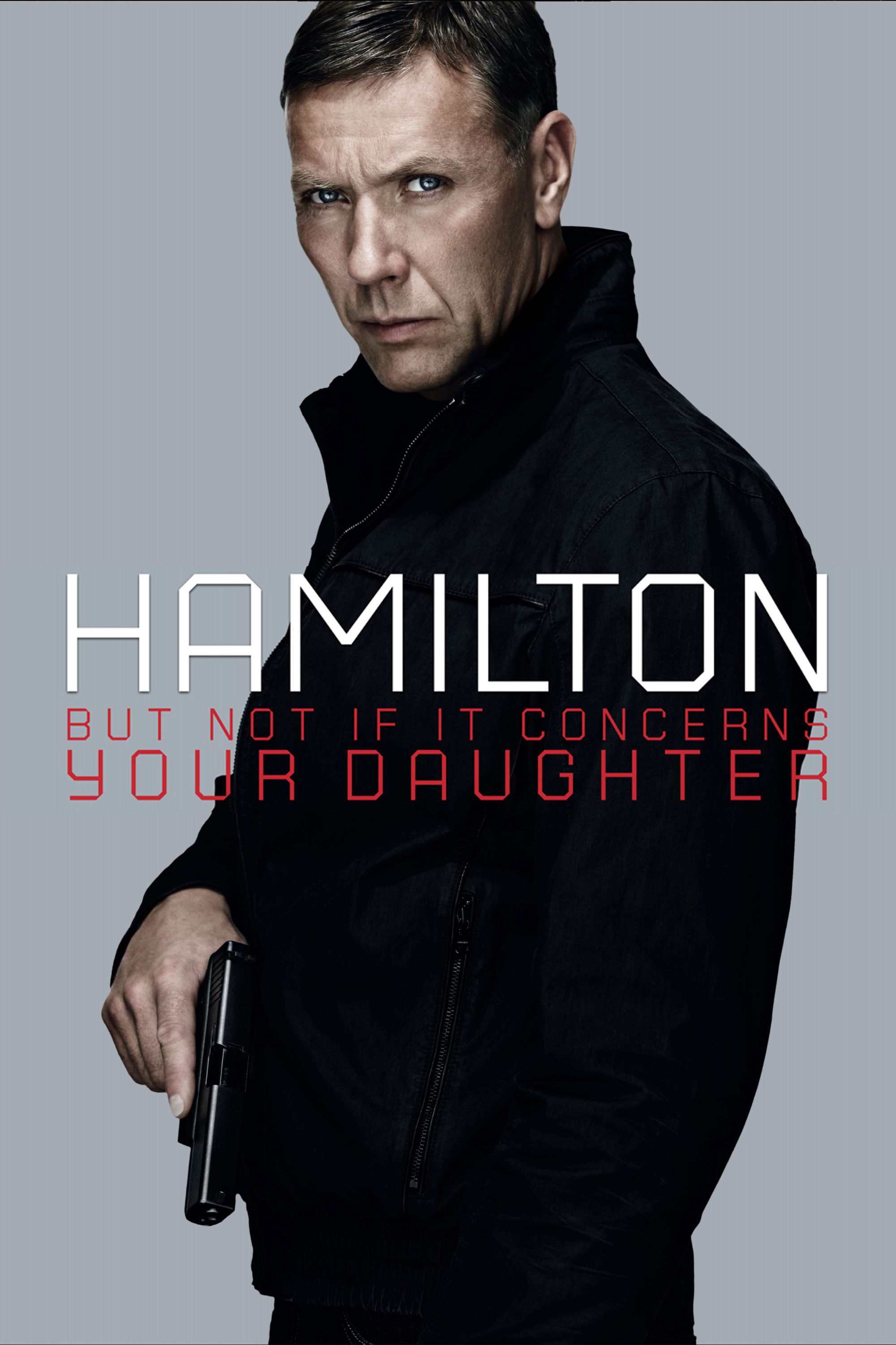 Agent Hamilton: But not if it concerns your daughter