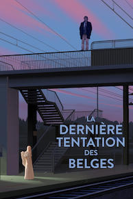 The Last Temptation of the Belgians