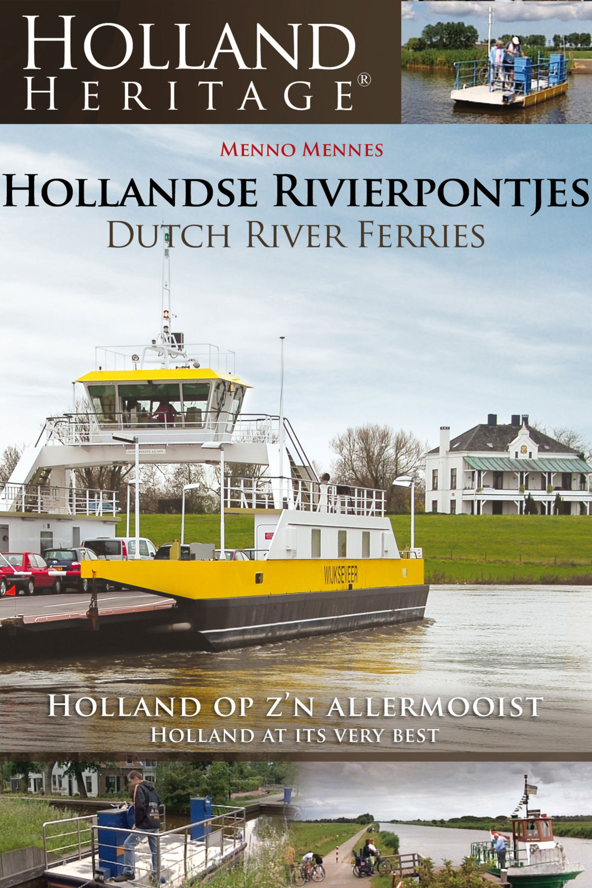 Holland Heritage - Hollandse Rivierpontjes