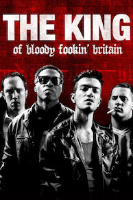 The King Of Bloody Fookin' Britain